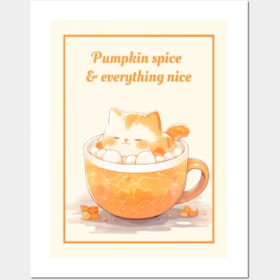 Pumpkin spice and Everything Nice Posters and Art